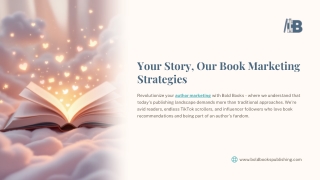 Your Story, Our Book Marketing Strategies - Bold Books