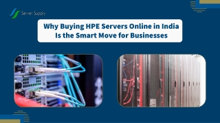 Why Buying HPE Servers Online in India Is the Smart Move for Businesses
