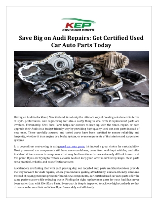 Save Big on Audi Repairs: Get Certified Used Car Auto Parts Today