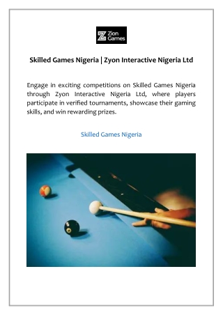 Skilled Games Nigeria | Zyon Interactive Nigeria Ltd