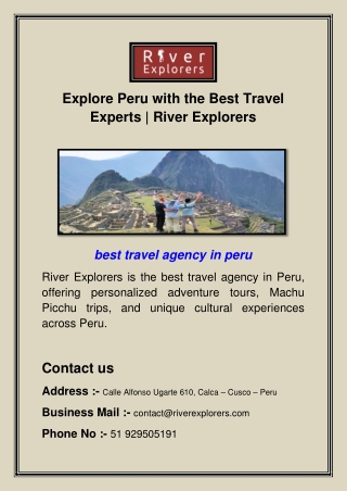 Explore Peru with the Best Travel Experts  River Explorers