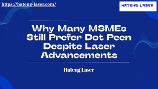 Why Many MSMEs Still Prefer Dot Peen Despite Laser Advancements