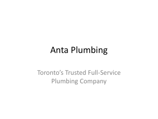 Anta Plumbing – Toronto’s Trusted Full-Service Plumbing Experts