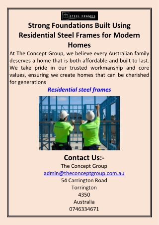 Strong Foundations Built Using Residential Steel Frames for Modern Homes
