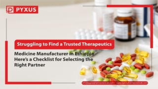 How To Find a Trusted Therapeutics Medicine Manufacturer for Ethiopia