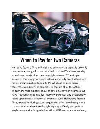 When to Pay for Two Cameras