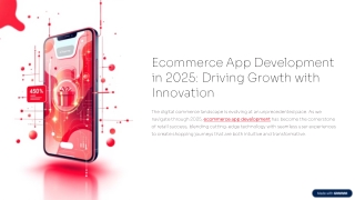 Ecommerce App Development in 2025: Driving Growth with Innovation