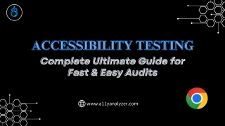 Accessibility Testing Complete Ultimate Guide for Fast & Easy Audits