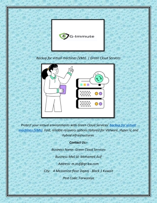 Backup for virtual machines (VMs).  Green Cloud Services