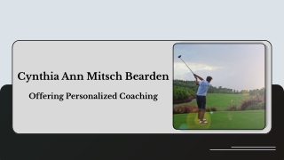 Cynthia Ann Mitsch Bearden - Offering Personalized Coaching