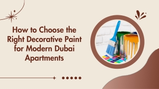How to Choose the Right Decorative Paint for Modern Dubai Apartments