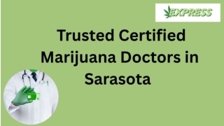 Trusted Certified Marijuana Doctors in Sarasota