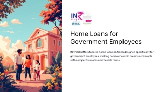 Home Loan For Government Employees — InrPlus Affordable & Easy Home Financing