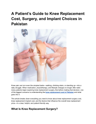 A Patient’s Guide to Knee Replacement Cost, Surgery, and Implant Choices in Pakistan