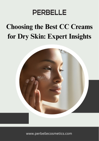 Your Glow Fix: CC Creams That Quench Dry Skin