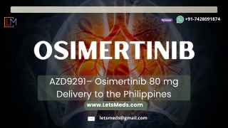 Osimertinib Tablets Delivered to Manila, Cebu & Davao by LetsMeds