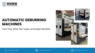 Automatic Deburring Machines: How They Work, Key Types, and Major Benefits