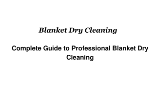 Blanket Dry Cleaning for Delicate & Premium Materials
