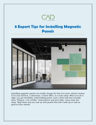 8 Expert Tips for Installing Magnetic Panels