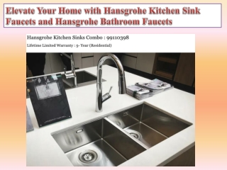Elevate Your Home with Hansgrohe Kitchen Sink Faucets and Hansgrohe Bathroom Faucets