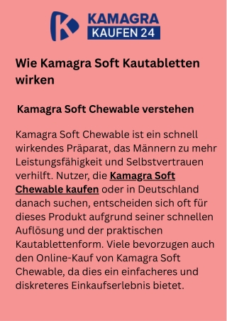 Wie Kamagra Soft Kautabletten wirken
