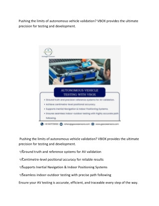 Pushing the limits of autonomous vehicle validation VBOX provides the ultimate precision for testing and development