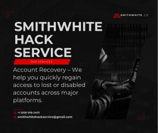 ALL THANKS TO SMITH WHITE HACK SERVICE