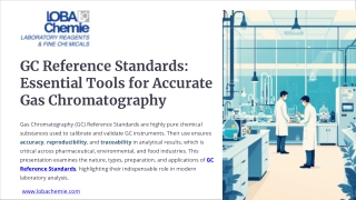 Essential Role of GC Reference Standards in Accurate Laboratory Analysis