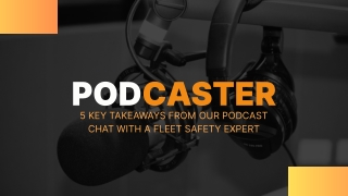 5 Key Takeaways from Our Podcast Chat with a Fleet Safety Expert_compressed