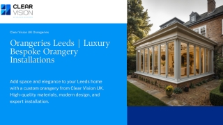 Best Orangeries Leeds  Luxury Bespoke Orangery Installations