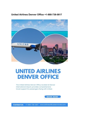 United Airlines Denver Office  1-888-738-0817