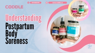 Understanding Postpartum Body Soreness & Recovery
