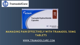 Managing Pain Effectively with Tramadol 50mg Tablets