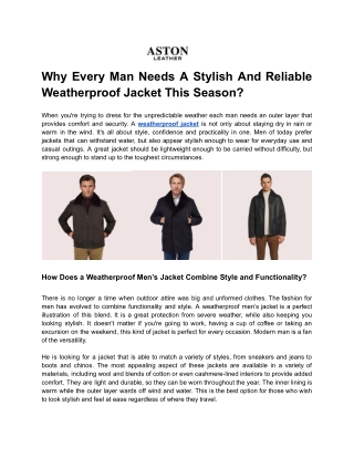 Why Every Man Needs A Stylish And Reliable Weatherproof Jacket This Season