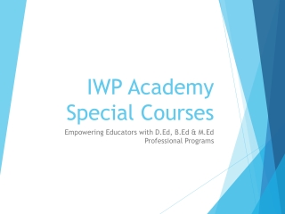 IWP_Academy_Special_Courses_PPT