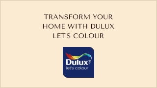 Transform Your Home with Dulux Let's Colour