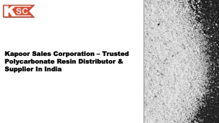 Kapoor Sales Corporation – Trusted Polycarbonate Resin Distributor & Supplier