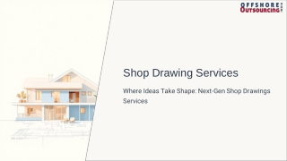 Where Ideas Take Shape: Next-Gen Shop Drawings Services