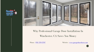 Why Professional Garage Door Installation In Winchester CA Saves You Money