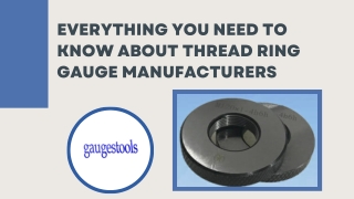 Everything You Need to Know About Thread Ring Gauge Manufacturers