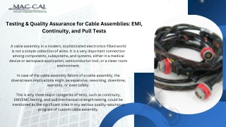 Testing & Quality Assurance for Cable Assemblies EMI, Continuity, and Pull Tests