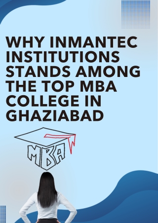 Why Inmantec Institutions Stands Among the Top MBA Colleges in Ghaziabad - Inmantec Institutions