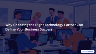 Why Choosing the Right Technology Partner Can Define Your Business Success