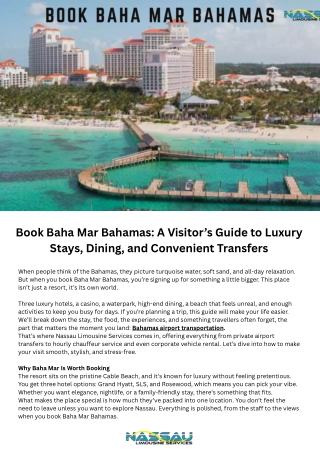 Book Baha Mar Bahamas: A Visitor’s Guide to Luxury Stays, Dining, and Convenient