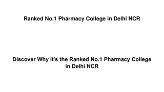 Discover Why It’s the Ranked No.1 Pharmacy College in Delhi NCR