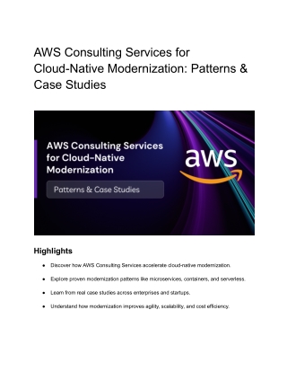 AWS Consulting Services for Cloud-Native Modernization_ Patterns & Case Studies