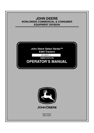 John Deere Select Series™ X300 Tractors Operator’s Manual Instant Download (PIN085001-) (Publication No.OMM157374)