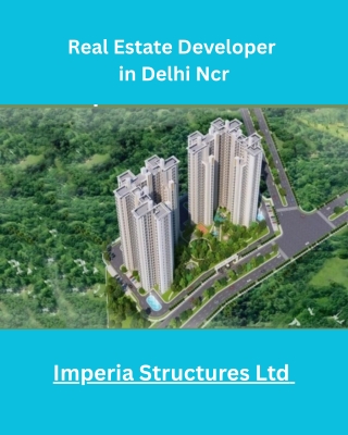 Real Estate Developer of Delhi NCR