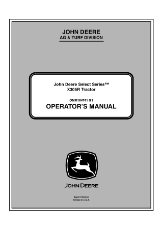 John Deere Select Series™ X305R Tractor Operator’s Manual Instant Download (PIN220001-) (Publication No.OMM164741)