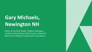 Gary Michaels (Newington, NH) - A Property-Matching Specialist